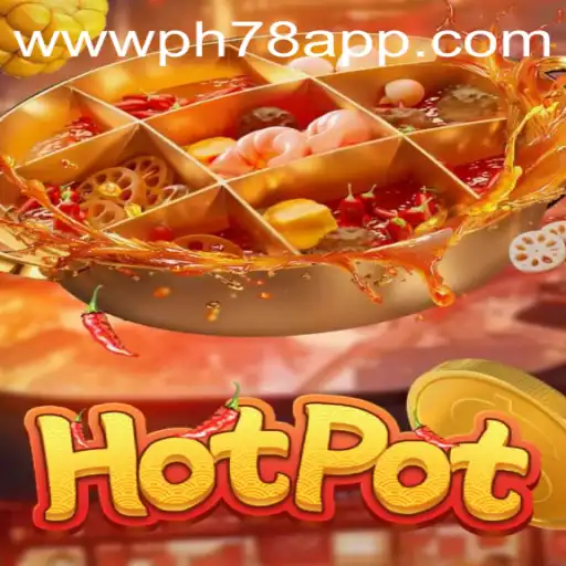 Exploring 'Hotpot': A Thrilling Game Revolution with PH78